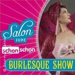 Salon Privé – Burlesque Show schon schön