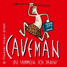Caveman – Du sammeln. Ich jagen! 22.10.2026 Boulevardtheater Dresden