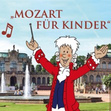 Mozart für Kinder 13.06.2026 Dresdner Zwinger