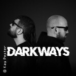 Darkways + Support: Cult Noir
