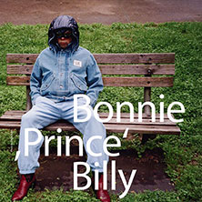 Bonnie 'Prince' Billy 09.08.2026 Parkhotel Weißer Hirsch